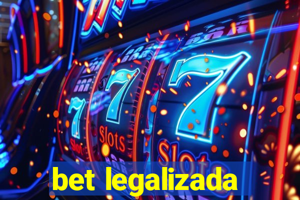 bet legalizada